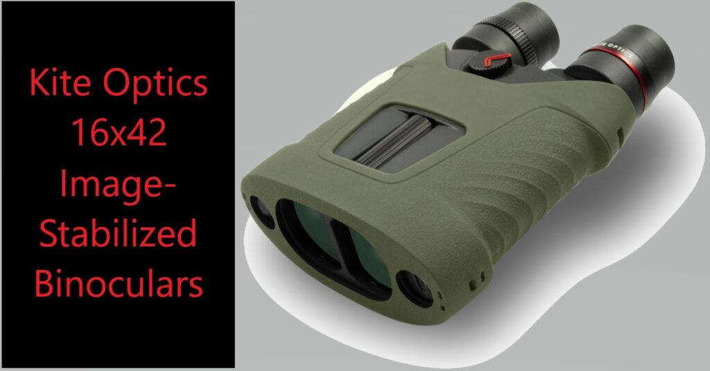 Kite Optics 16X42 Image Stabilized Binoculars